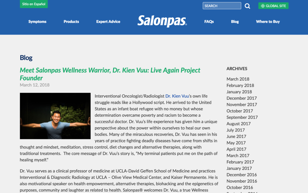 SALONPAS WELLNESS WARRIOR – Meet Wellness Warrior Dr. Kien Vuu – Live Again Project Founder