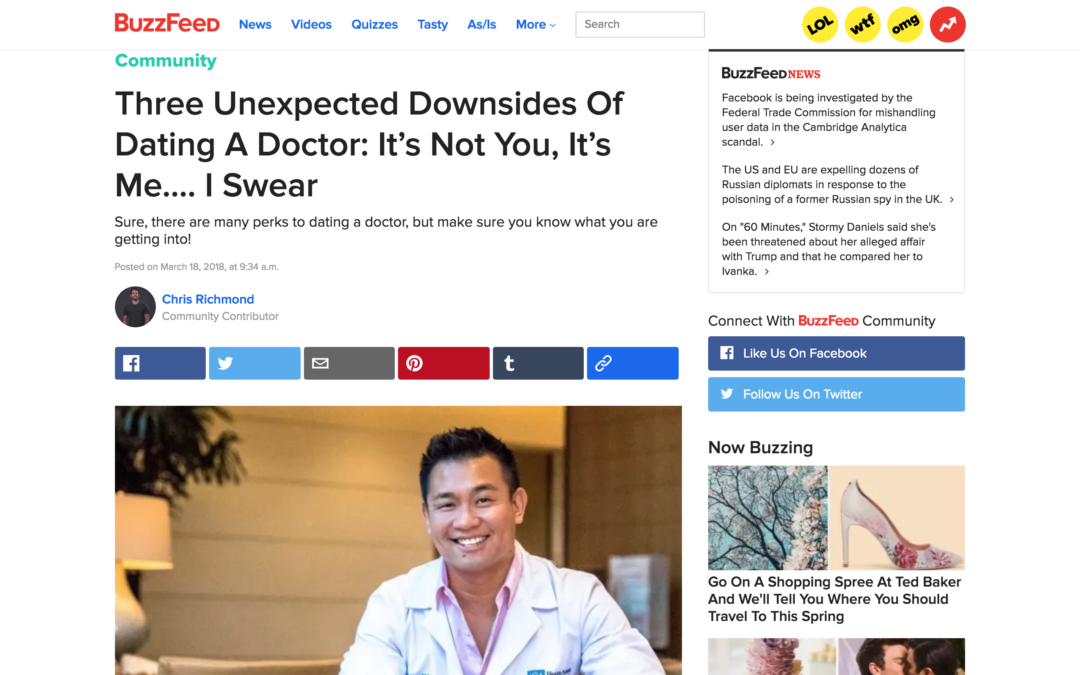 BUZZFEED – Three Unexpected Downsides of Dating a Doctor: It’s Not You, It’s Me…. I Swear