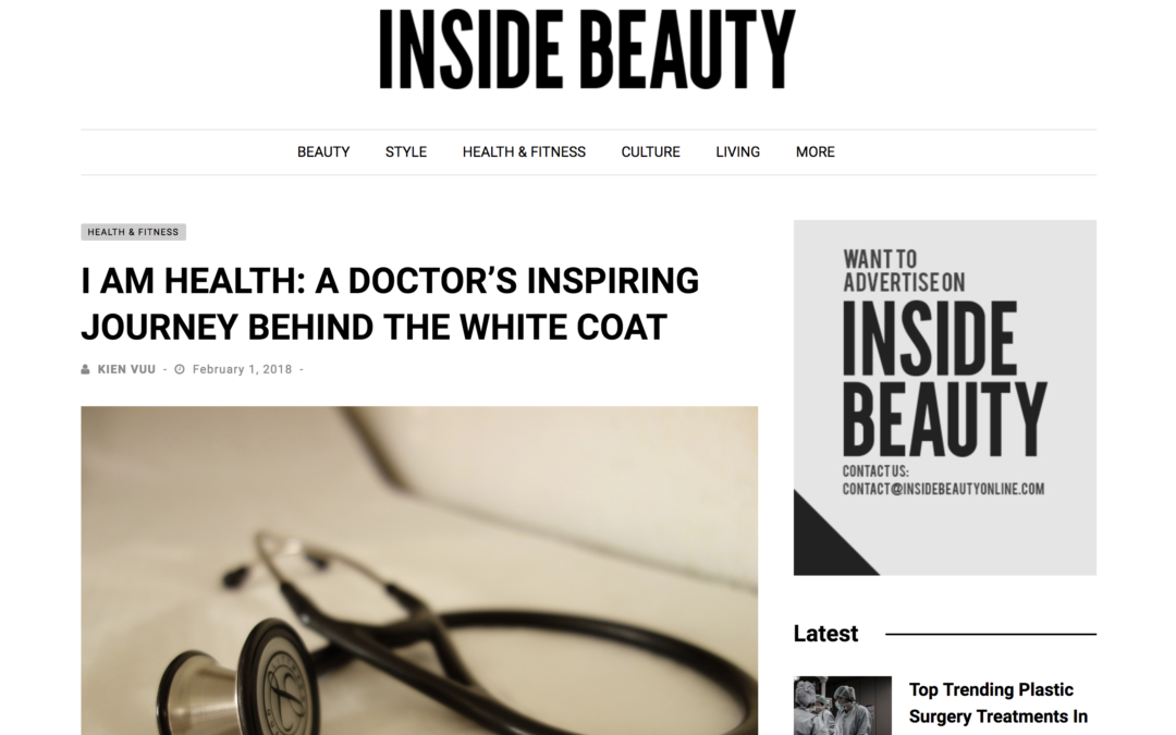Inside Beauty – I AM HEALTH: A DOCTOR’S INSPIRING JOURNEY BEHIND THE WHITE COAT