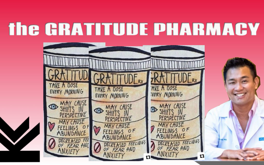 The Gratitude Pharmacy