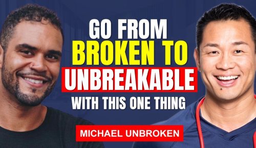 Episode 221 - Michael Unbroken
